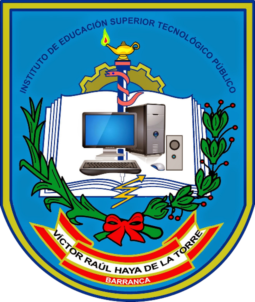 IESTP VÍCTOR RAÚL HAYA DE LA TORRE – BARRANCA – IESTP VÍCTOR RAÚL HAYA DE  LA TORRE – BARRANCA